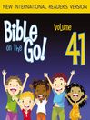 Bible on the Go, Volume 41 (MP3): The Last Supper; Judas Hands Jesus Over; Peter's Denial; Jesus and Pilate (John 13; Mark 14-15)